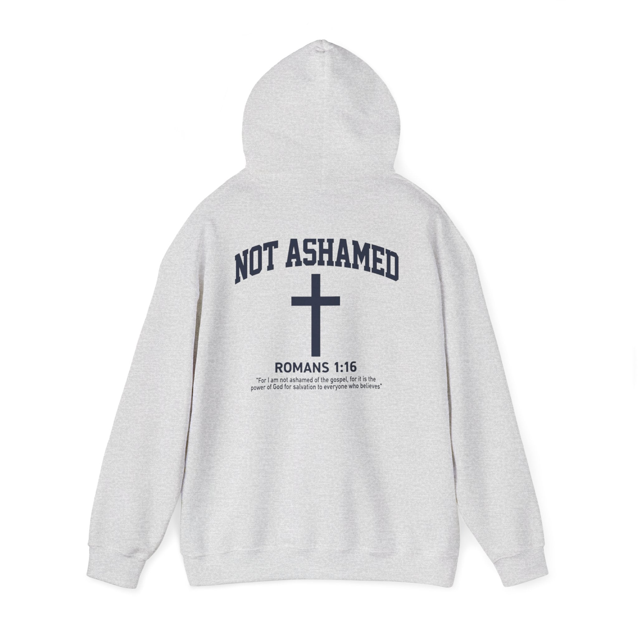 Not Ashamed Hoodie – Christian Cross Sweatshirt with Romans 1:16 Bible Verse